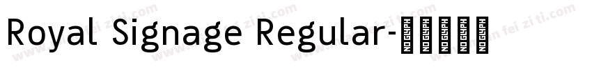 Royal Signage Regular字体转换